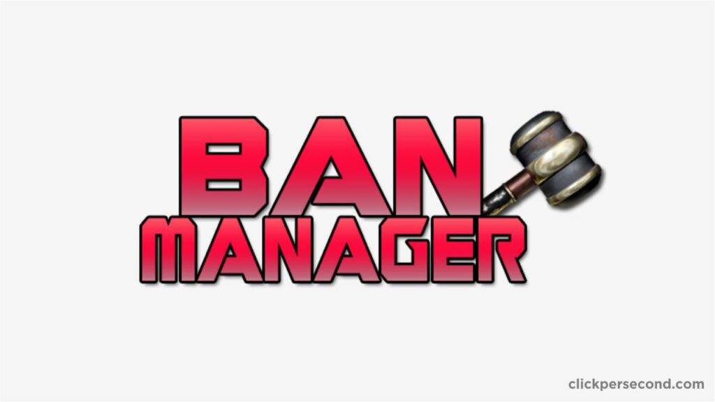 Ban Management